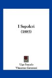 Portada de I SEPOLCRI (1885)