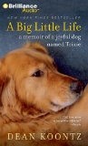 Portada de A BIG LITTLE LIFE: A MEMOIR OF A JOYFUL DOG NAMED TRIXIE
