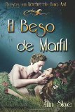 Portada de EL BESO DE MARFIL: 1 (BESOS EN NOCHE DE LUNA AZUL)