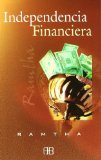 Portada de INDEPENDENCIA FINANCIERA