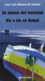 Portada de EN MANOS DEL ENEMIGO/VIS A VIS EN HAWAI