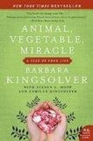 Portada de ANIMAL, VEGETABLE, MIRACLE: A YEAR OF FOOD LIFE