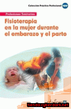 Portada de FISIOTERAPIA EN LA MUJER DURANTE EL EMBARAZO Y EL PARTO - EBOOK