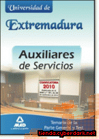 Portada de AUXILIARES DE SERVICIOS DE LA UNIVERSIDAD DE EXTREMADURA. TEMARIO DE LA PARTE GENERAL Y TEST - EBOOK