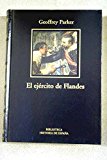 Portada de EL EJÉRCITO DE FLANDES Y EL CAMINO ESPAÑOL, 1567-1659: LA LOGÍSTICA DE LA VICTORIA Y DERROTA DE ESPAÑA EN LAS GUERRAS DE LOS PAÍSES BAJOS