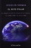 Portada de EL MITO POLAR: EL ARQUETIPO DE LOS POLOS EN LA CIENCIA, EL SIMBOLISMO Y EL OCULTISMO