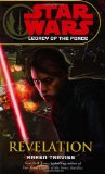 STAR WARS: LEGACY OF THE FORCE VIII: REVELATION