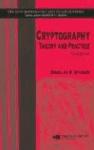 CRYPTOGRAPHY: THEORY AND PRACTICE (DISCRETE MATHEMATICS AND ITS APPLICATIONS)