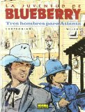 Portada de LA JUVENTUD DE BLUEBERRY 33: TRES HOMBRES PARA ATLANTA