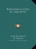 Portada de ROULETABILLE CHEZ LE TSAR (1912)