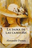 Portada de LA DAMA DE LAS CAMELIAS