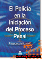 Portada de EL POLICÍA EN LA INICIACIÓN DEL PROCESO PENAL: RESPONSABILIDADES - EBOOK