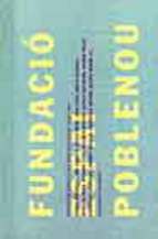 Portada de FUNDACIO SPAI POBLENOU: PROYECTOS ESPECIFICOS PARA BARCELONA 1989-1995