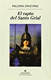 Portada de EL RAPTO DEL SANTO GRIAL: EL CABALLERO DE LA VERDE OLIVA