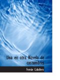 Portada de UNA EN OTRA NOVELA DE COSTUMBRES