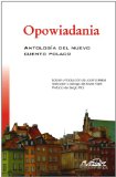 Portada de ANTOLOGIA DEL NUEVO CUENTO POLACO: OPOWIADANIA