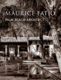 Portada de MAURICE FATIO: PALM BEACH ARCHITECT (THE AMERICAN ARCHITECT)