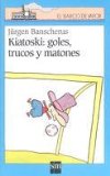 Portada de KIATOSKI: GOLES, TRUCOS Y MATONES