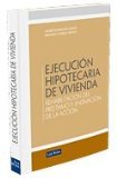 Portada de EJECUCION HIPOTECARIA DE VIVIENDA: REHABILITACION DEL PRESTAMO Y ENERVACION DE LA ACCION
