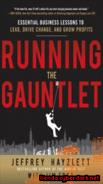 Portada de RUNNING THE GAUNTLET:  ESSENTIAL BUSINESS LESSONS TO LEAD, DRIVE CHANGE, AND GROW PROFITS - EBOOK