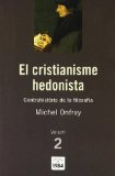 Portada de EL CRISTIANISME HEDONISTA (VOLUM 2)