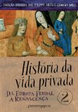 Portada de HIST&Oacute;RIA DA VIDA PRIVADA - VOLUME 2 (EM PORTUGUESE DO BRASIL)