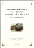 Portada de EL RECURSO DE CASACIÓN EN EL DERECHO ECONÓMICO ADMINISTRATIVO