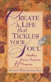 Portada de CREATE A LIFE THAT TICKLES YOUR SOUL: FINDING PEACE, PASSION, AND PURPOSE AT MIDLIFE (TICKLE YOUR SOUL)