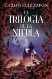 Portada de LA TRILOGÍA DE LA NIEBLA