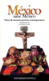 Portada de MEXICO SABE MEXICO: TEXTOS DE CINCUENTA PROSISTAS CONTEMPORANEOS (RECOPILACION DE CONCEPCION ZAYAS)