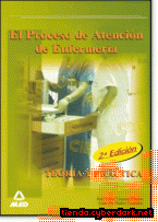 Portada de EL PROCESO  DE ATENCIÓN DE ENFERMERÍA. TEORÍA Y PRÁCTICA - EBOOK