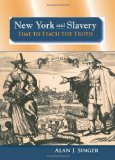 Portada de NEW YORK AND SLAVERY: TIME TO TEACH THE TRUTH