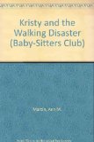 Portada de KRISTY AND THE WALKING DISASTER (BABY-SITTERS CLUB)