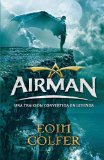 Portada de AIRMAN: UNA TRADICION CONVERTIDA EN LEYENDA