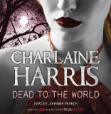 Portada de DEAD TO THE WORLD: A TRUE BLOOD NOVEL
