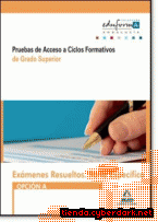 Portada de EXÁMENES RESUELTOS DE PRUEBAS DE ACCESO A CICLOS FORMATIVOS DE GRADO SUPERIOR. PARTE ESPECÍFICA. OPCIÓN A. ANDALUCÍA - EBOOK