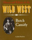 Portada de BUTCH CASSIDY (HEROES & VILLAINS OF THE WILD WEST) BY JOHN HAMILTON (1996-01-01)