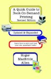 Portada de [(A QUICK GUIDE TO BOOK-ON-DEMAND PRINTING REVISED EDITION)] [AUTHOR: ROGER MACBRIDE ALLEN] PUBLISHED ON (SEPTEMBER, 2002)