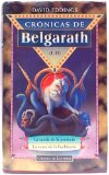 Portada de CR&Oacute;NICAS DE BELGARATH (I-II). LA SENDA DE LA PROFEC&Iacute;A - LA REINA DE LA HECHICER&Iacute;A