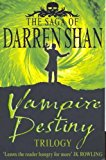 Portada de VAMPIRE DESTINY TRILOGY: BOOKS 10 - 12 (THE SAGA OF DARREN SHAN) BY DARREN SHAN (3-OCT-2005) PAPERBACK