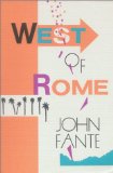 Portada de [WEST OF ROME] [BY: JOHN FANTE]