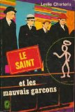 Portada de LE SAINT ET LES MAUVAIS GARCONS