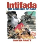 Portada de [( INTIFADA: THE LONG DAY OF RAGE * * )] [BY: DAVID PRATT] [NOV-2006]