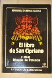 Portada de EL LIBRO DE SAN CIPRIANO Y OTROS RITUALES DE POTENCIA