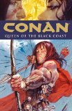 Portada de CONAN VOLUME 13: QUEEN OF THE BLACK COAST (CONAN (DARK HORSE)) BY WOOD, BRIAN (2013) PAPERBACK