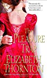 Portada de THE PLEASURE TRAP BY ELIZABETH THORNTON (2007-07-31)