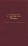 Portada de CRITICAL ESSAYS ON SHAKESPEARE'S THE TEMPEST: WILLIAM SHAKESPEARE'S THE TEMPEST (CRITICAL ESSAYS ON BRITISH LITERATURE SERIES) (1998-01-16)