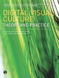 Portada de DIGITAL VISUAL CULTURE: THEORY AND PRACTICE (COMPUTERS AND THE HISTORY OF ART) BY ANNA BENTKOWSKA-KAFE (2009-09-18)