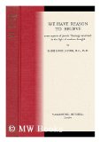 Portada de WE HAVE REASON TO BELIEVE: SOME ASPECTS OF JEWISH THEOLOGY EXAMINED IN THE LIGHT OF MODERN THOUGHT
