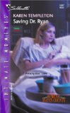 Portada de SAVING DR. RYAN : THE MEN OF MAYES COUNTY (SILHOUETTE INTIMATE MOMENTS NO. 1207) BY KAREN TEMPLETON (2003-03-01)